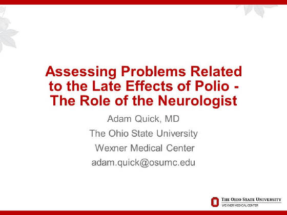 2015OPNConferenceDAdamQuickPostPolioSyndrome/Slide1.JPG